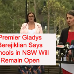 Premier Gladys Berejiklian Says Schools in NSW Will Remain Open